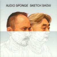 Audio Sponge/Sketch Shows