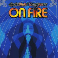 On Fire/Spiritual Beggars